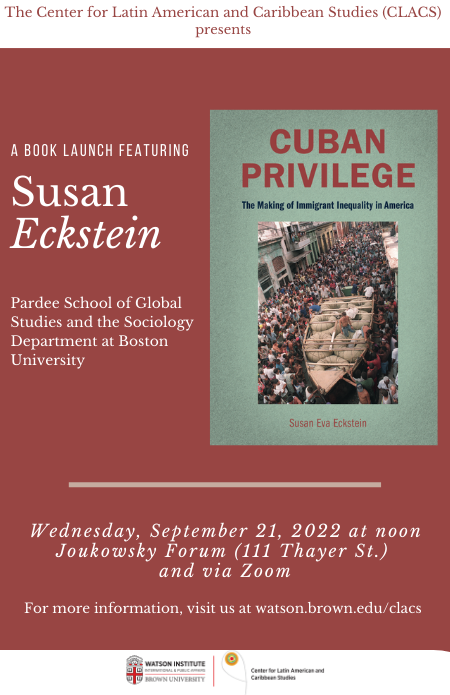 Susan Eckstein - Cuban Privilege: The Making Of Immigrant Inequality In ...